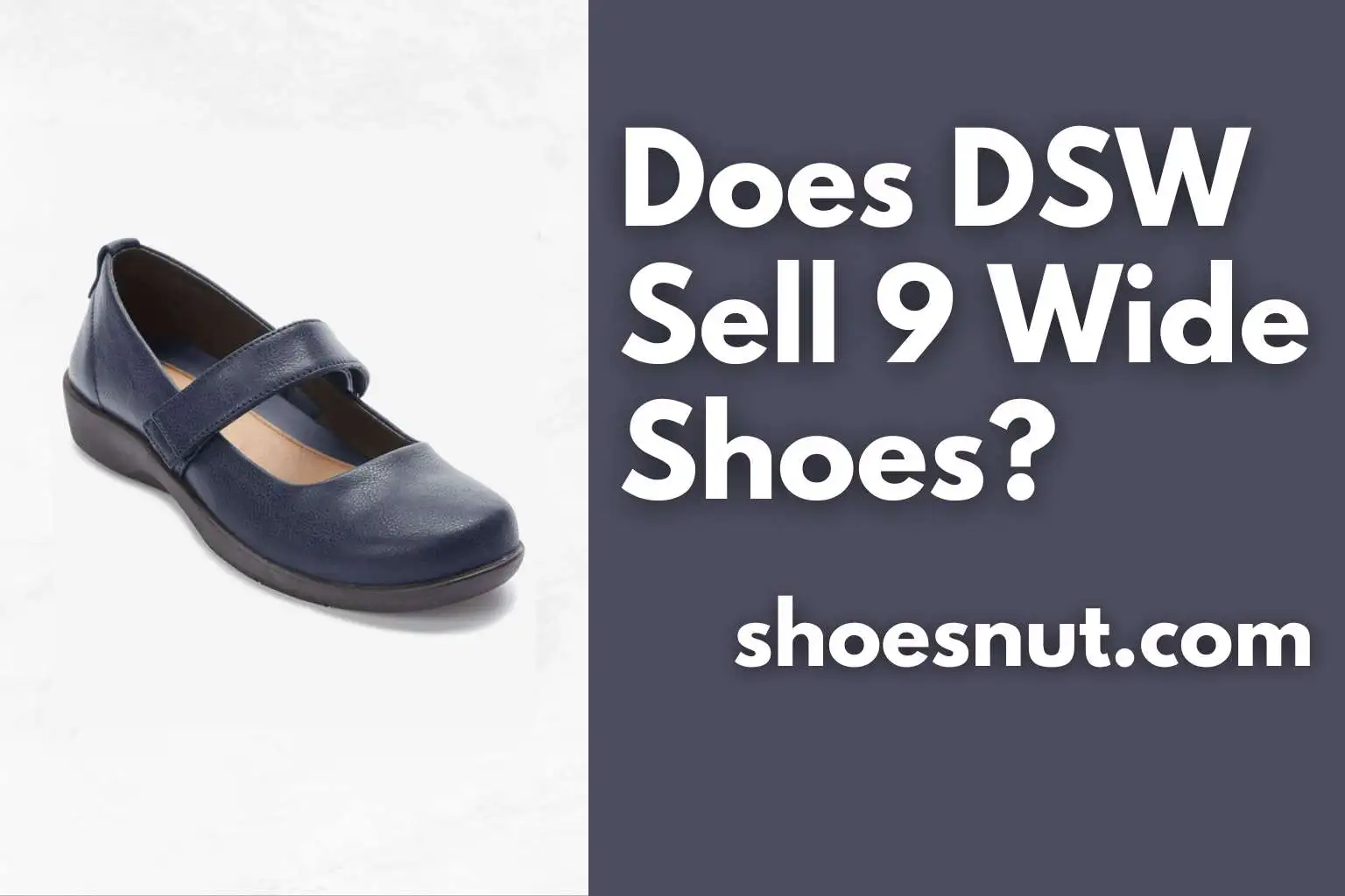 Does DSW Sell 9 Wide Shoes?