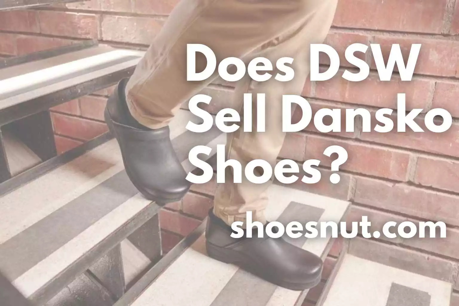 Does DSW Sell Dansko Shoes? 
