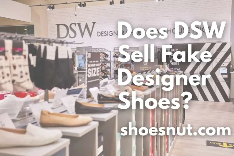 Does DSW Sell Fake Designer Shoes?