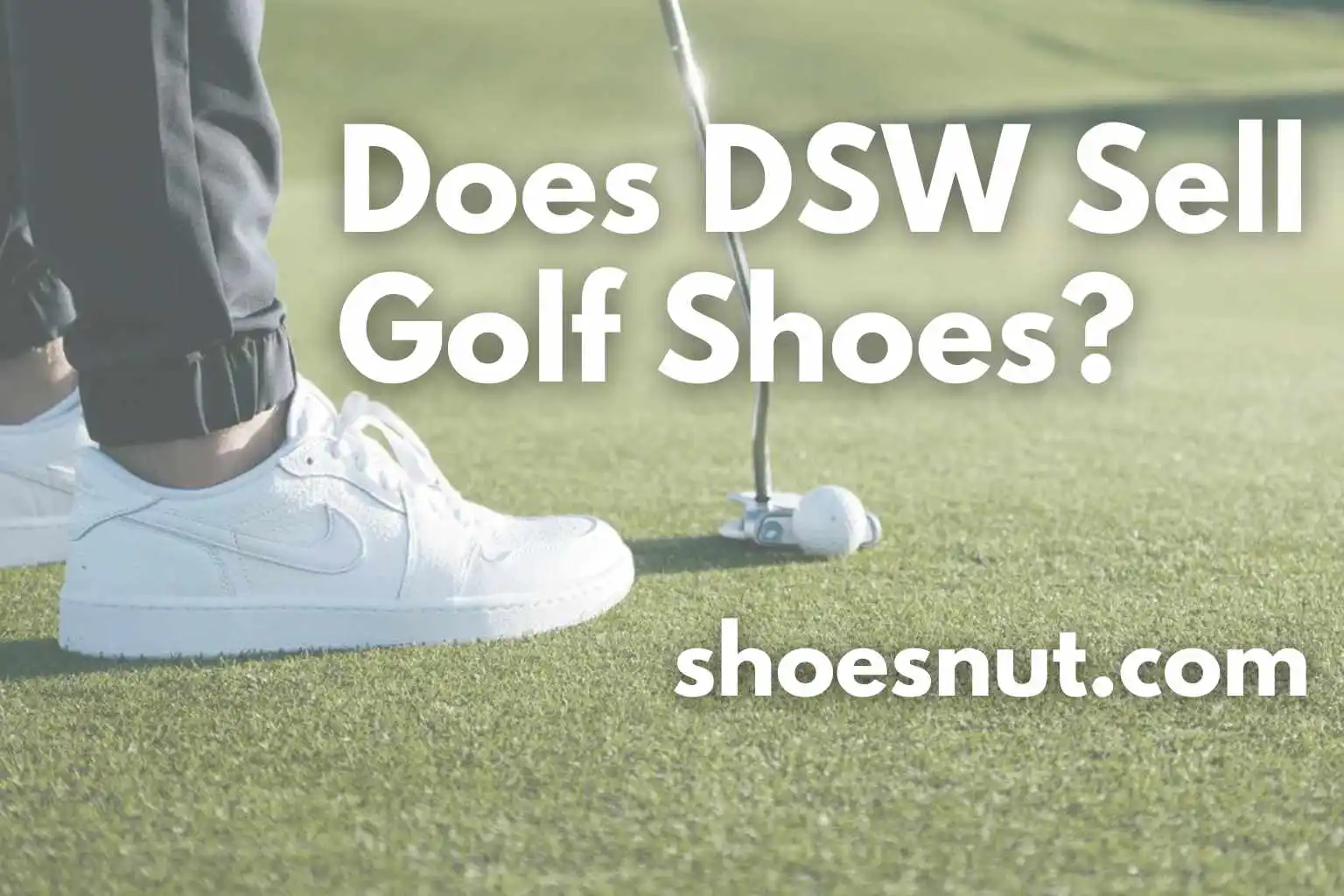 Does DSW Sell Golf Shoes?
