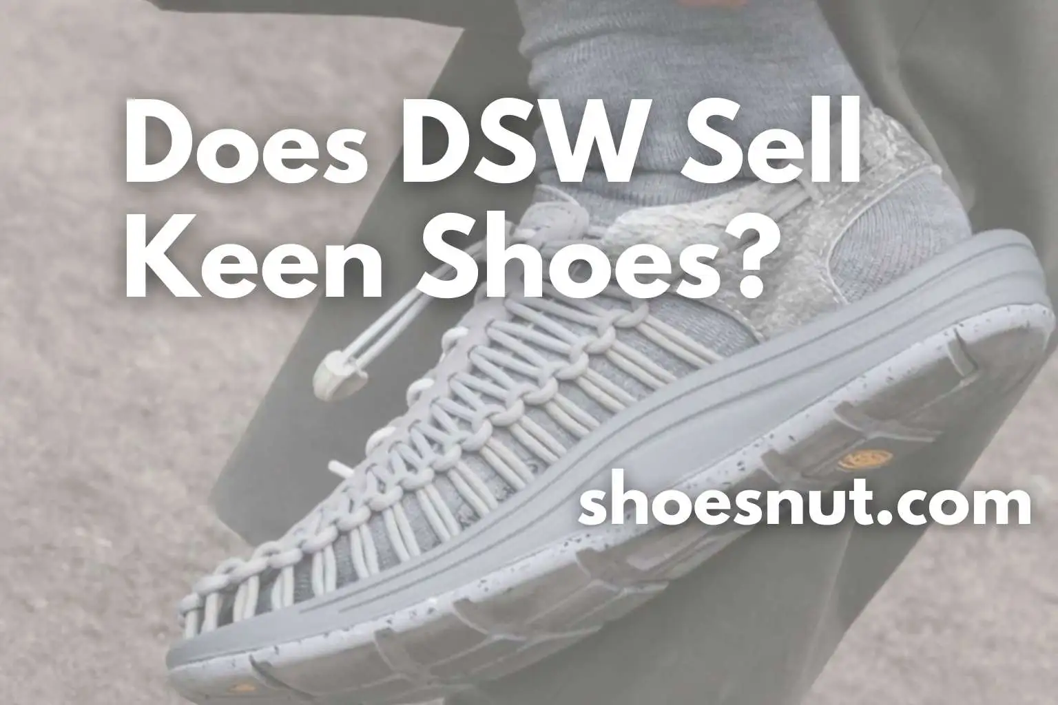 Does DSW Sell Keen Shoes?