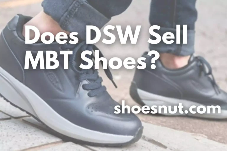 Does DSW Sell MBT Shoes?