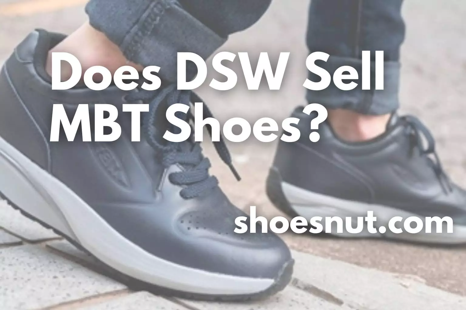 Does DSW Sell MBT Shoes?
