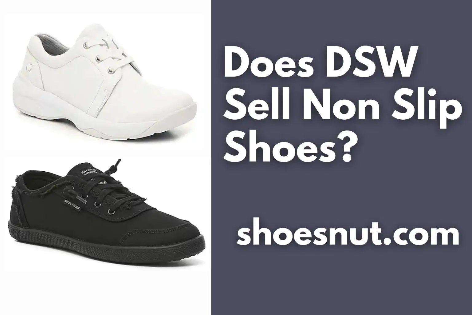 Does DSW Sell Non Slip Shoes?