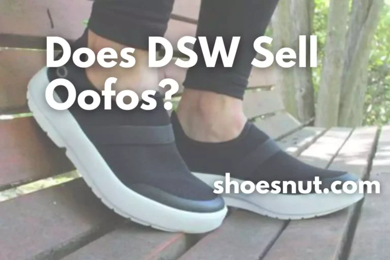 Does DSW Sell Oofos?