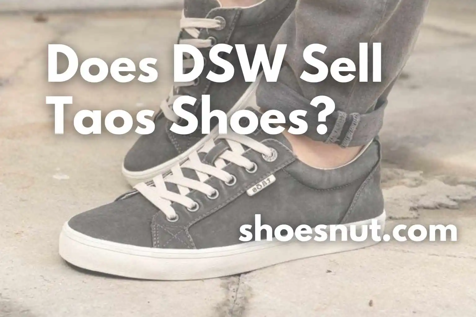 Does DSW Sell Taos Shoes?