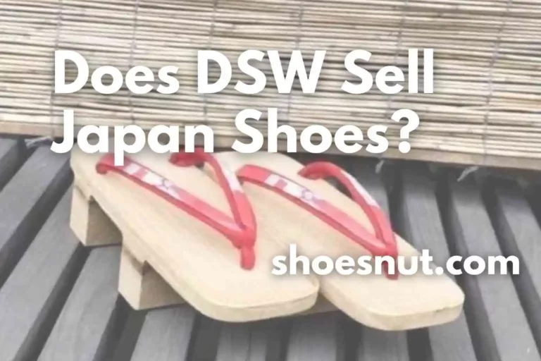 Does DSW Sell Japan Shoes? 