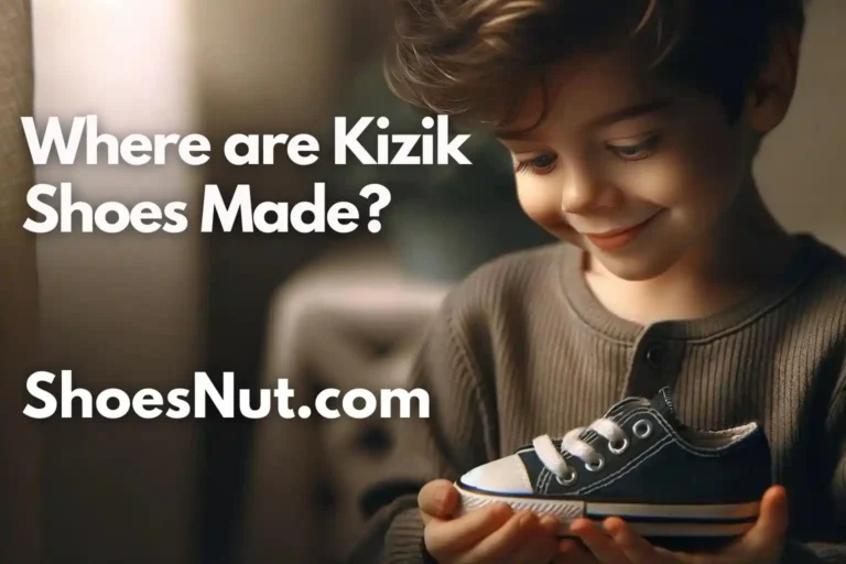 Where are Kizik Shoes Made?